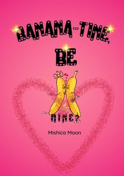 Cover Banana-tine, be Mine (eBook, ePUB)