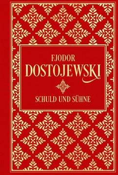Schuld und Sühne: Roman in sechs Teilen mit einem Epilog - Dostojewski, Fjodor M.