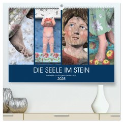 DIE SEELE IM STEIN (hochwertiger Premium Wandkalender 2025 DIN A2 quer), Kunstdruck in Hochglanz