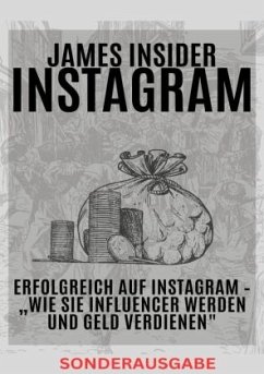 James Insider-Tipps: Erfolgreich auf Instagram - 