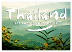 Thailand - Das Land des Lächelns. (Wandkalender 2025 DIN A2 quer), CALVENDO Monatskalender