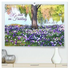 Es blüht im Frühling (hochwertiger Premium Wandkalender 2025 DIN A2 quer), Kunstdruck in Hochglanz