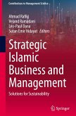 Strategic Islamic Business and Management Strategic Islamic Business and Management