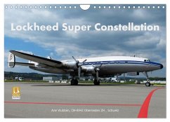 Lockheed Super Constellation HB-RSC (Wandkalender 2025 DIN A4 quer), CALVENDO Monatskalender