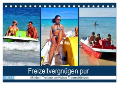 Freizeitvergnügen pur - Mit dem Tretboot an Kubas Traumstränden (Tischkalender 2025 DIN A5 quer), CALVENDO Monatskalender