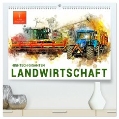 Landwirtschaft - Hightech Giganten (hochwertiger Premium Wandkalender 2025 DIN A2 quer), Kunstdruck in Hochglanz - Calvendo;Roder, Peter