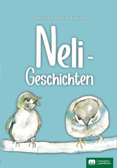 Neli - Geschichten - Reuter-Leuoth, Angelika