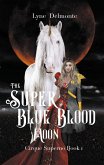 The Super Blue Blood Moon (eBook, ePUB) The Super Blue Blood Moon (eBook, ePUB)