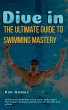 Dive In - The Ultimate Guide to... - Bild 1