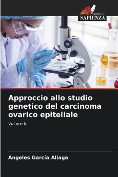 Approccio allo studio genetico del carcinoma ovarico epiteliale - García Aliaga, Ángeles
