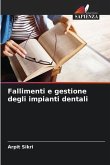Fallimenti e gestione degli impianti dentali