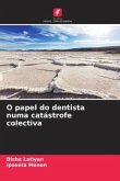 O papel do dentista numa catástrofe colectiva