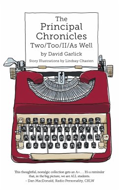 The Principal Chronicles Two/Too/II/As Well - Garlick, David