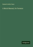 A Muck Manual, for Farmers
