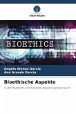 Bioethische Aspekte
