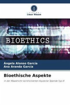 Bioethische Aspekte - Alonso García, Ángela;Aranda García, Ana