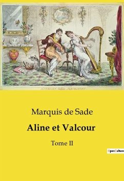 Aline et Valcour - De Sade, Marquis