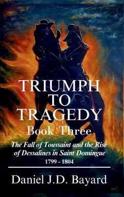 Triumph To Tragedy - Book Three - Bayard, J. D.