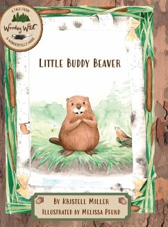 Little Buddy Beaver - Miller, Kristell Anne
