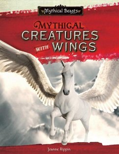 Mythical Creatures with Wings - Rippin, Joanne