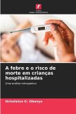 A febre e o risco de morte em crianças hospitalizadas