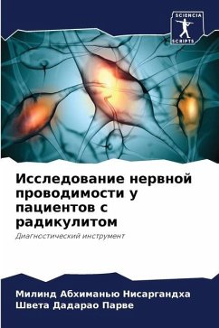Issledowanie nerwnoj prowodimosti u pacientow s radikulitom - Nisargandha, Milind Abhiman'ü;Parwe, Shweta Dadarao