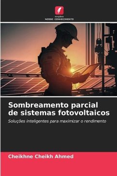 Sombreamento parcial de sistemas fotovoltaicos - Cheikh Ahmed, Cheikhne