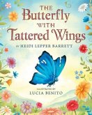 The Butterfly With Tattered Wings (eBook, ePUB)