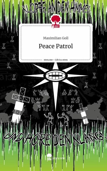 Peace Patrol. Life is a Story - story.one Peace Patrol. Life is a Story - story.one