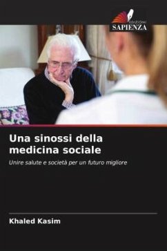 Una sinossi della medicina sociale - Kasim, Khaled