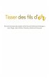 Tisser des fils d'or - Bild 1
