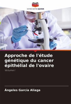 Cover Approche de l'étude génétique du cancer épithélial de l'ovaire