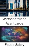 Wirtschaftliche Avantgarde (eBook, ePUB)