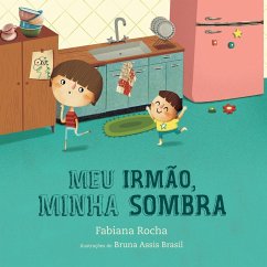 Meu irmão, minha sombra - Rocha, Fabiana