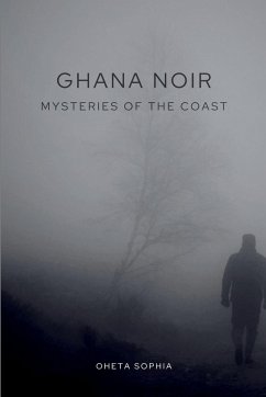 Ghana Noir - Sophia, Oheta