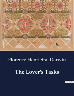 The Lover's Tasks - Darwin, Florence Henrietta