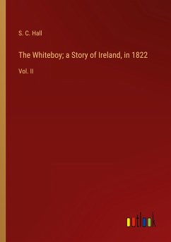 The Whiteboy; a Story of Ireland, in 1822
