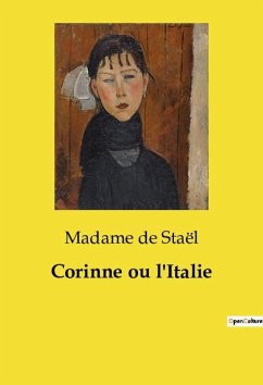 Corinne ou l'Italie - de Staël, Madame