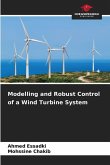 Modelling and Robust Control of a Wind Turbine System