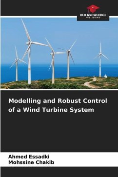 Modelling and Robust Control of a Wind Turbine System - Essadki, Ahmed;Chakib, Mohssine