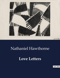 Love Letters - Hawthorne, Nathaniel
