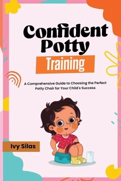 Confident Potty Training - Silas, Ivy