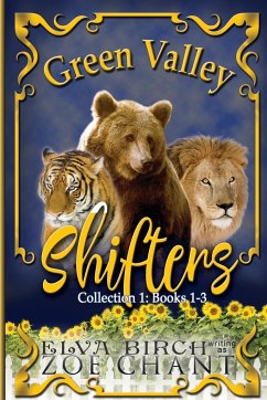 Green Valley Shifters Collection 1 - Birch, Elva; Chant, Zoe