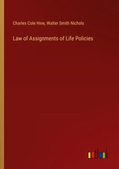Law of Assignments of Life Policies