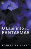 O labirinto dos fantasmas O labirinto dos fantasmas