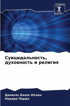 Suicidal'nost', duhownost' i religiq - Banos Illan, Daniäl';Pardo, Nadira