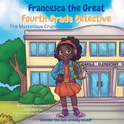 Francesca the Great - Fourth Grade Detective - Hawkins, Rae