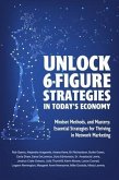 Unlock 6-Figure Strategies in Today's Economy (eBook, ePUB)