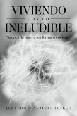 Viviendo Con Lo Ineludible (eBook, ePUB)