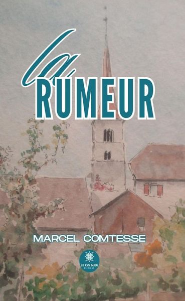 La rumeur (eBook, ePUB) La rumeur (eBook, ePUB)